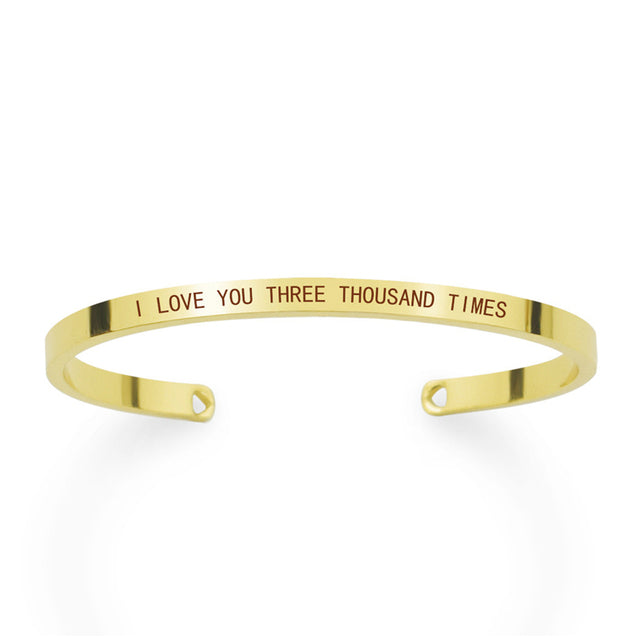Motivational Bracelet - Bangle Gift -  I love You Three Thousand Times - gold color